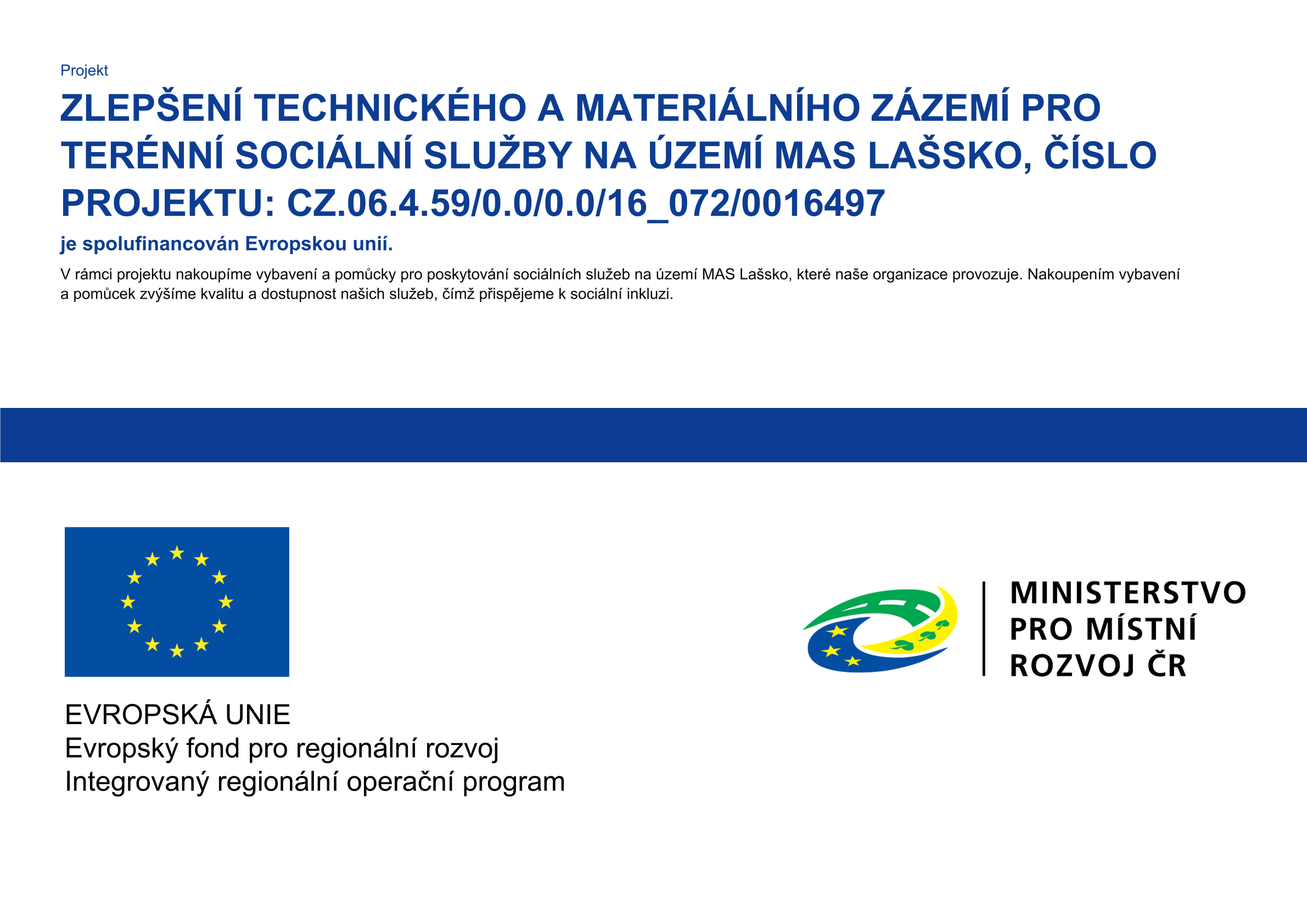 Projekt - Zlepšení technického a materiálního zázemí pro terénní sociální služby na území MAS Lašsko